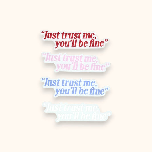 You'll Be Fine DJO Mirror Cling
